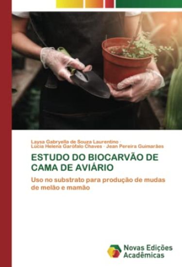 ESTUDO DO BIOCARVÃO DE CAMA DE AVIÁRIO