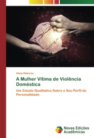 A Mulher Vítima de Violência Doméstica