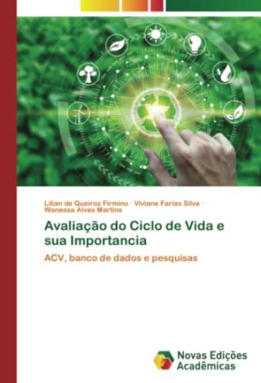 Avaliação do Ciclo de Vida e sua Importancia