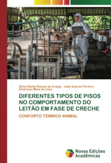 Diferentes Tipos de Pisos No Comportamento Do Leitão Em Fase de Creche