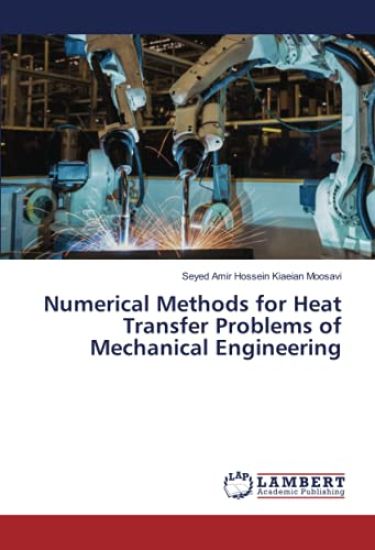 Numerical Methods for Heat Transfer Problems of Mechanical Engineering