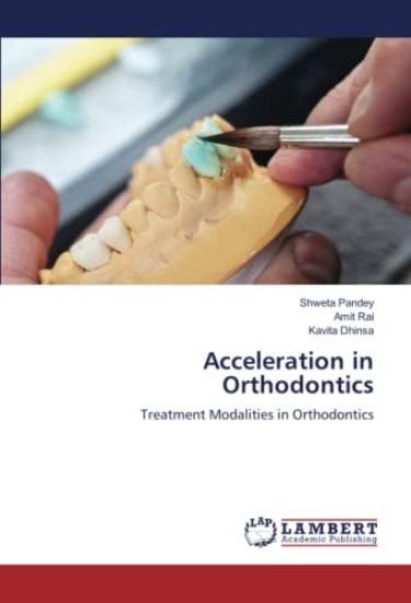 Acceleration in Orthodontics