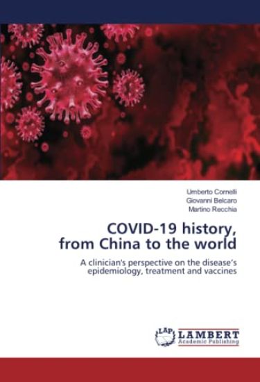 COVID-19 history, from China to the world