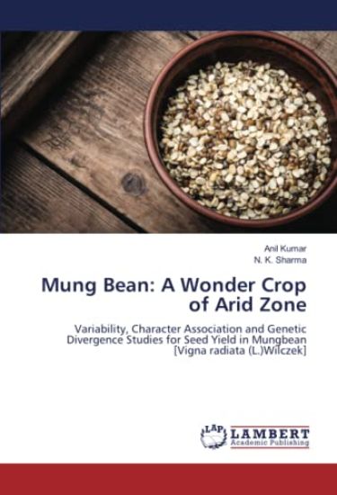 Mung Bean: A Wonder Crop of Arid Zone