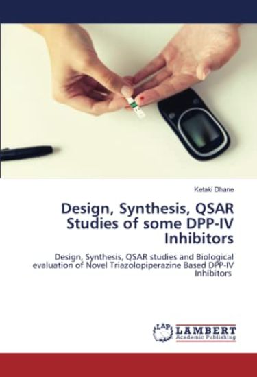 Design, Synthesis, QSAR Studies of some DPP-IV Inhibitors