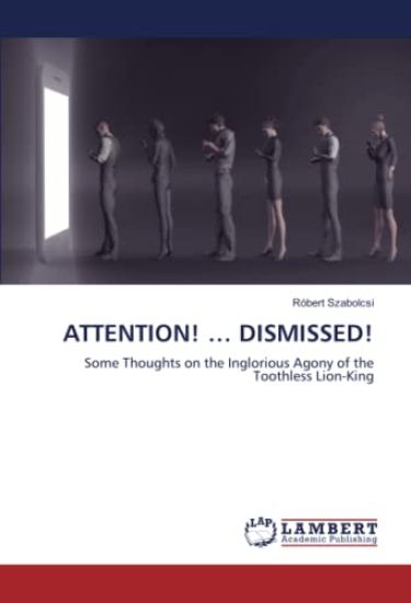 ATTENTION! ¿ DISMISSED!