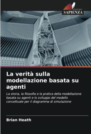 La verità sulla modellazione basata su agenti