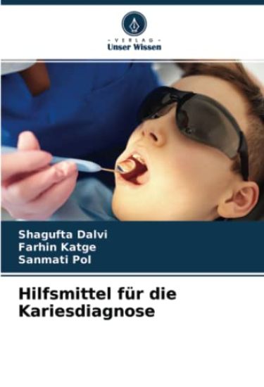Hilfsmittel für die Kariesdiagnose