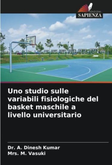 Uno studio sulle variabili fisiologiche del basket maschile a livello universitario