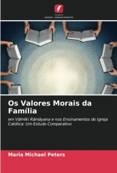 Os Valores Morais da Família