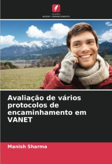 Avaliação de vários protocolos de encaminhamento em VANET