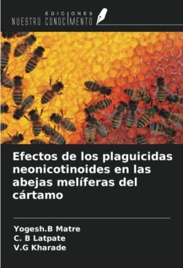 Efectos de los plaguicidas neonicotinoides en las abejas melíferas del cártamo