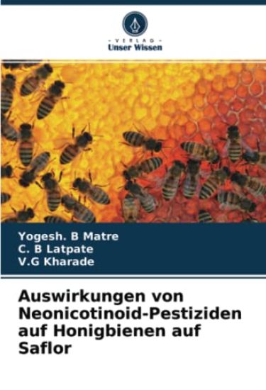 Auswirkungen von Neonicotinoid-Pestiziden auf Honigbienen auf Saflor