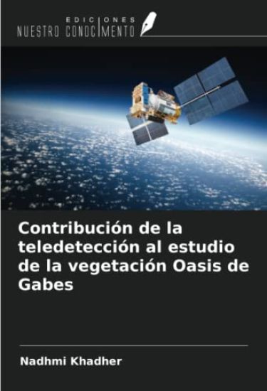 Contribución de la teledetección al estudio de la vegetación Oasis de Gabes