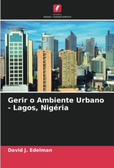 Gerir o Ambiente Urbano - Lagos, Nigéria