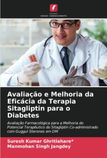 Avaliação e Melhoria da Eficácia da Terapia Sitagliptin para o Diabetes