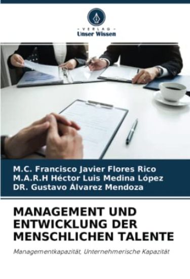 MANAGEMENT UND ENTWICKLUNG DER MENSCHLICHEN TALENTE