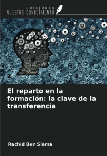 El reparto en la formación: la clave de la transferencia