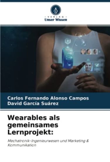 Wearables als gemeinsames Lernprojekt: