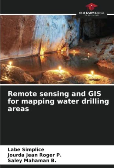 Remote sensing and GIS for mapping water drilling areas