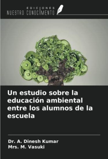 Un estudio sobre la educación ambiental entre los alumnos de la escuela