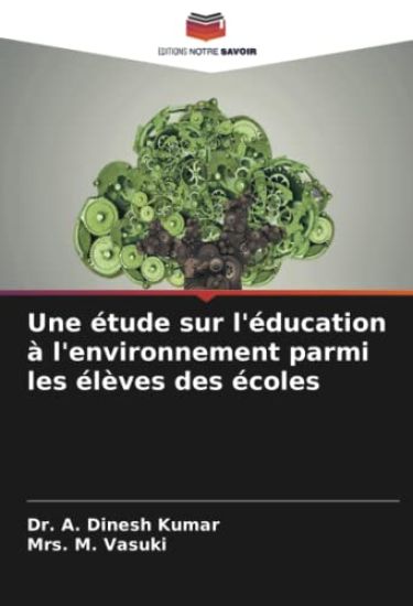 Une étude sur l'éducation à l'environnement parmi les élèves des écoles