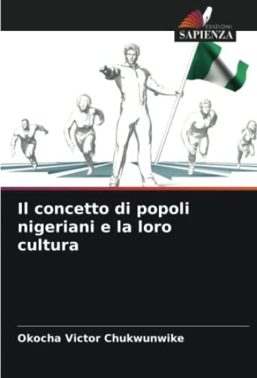 Il concetto di popoli nigeriani e la loro cultura