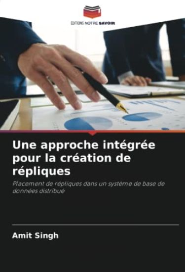 Une approche intégrée pour la création de répliques