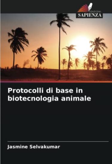 Protocolli di base in biotecnologia animale