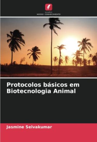 Protocolos básicos em Biotecnologia Animal