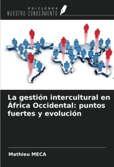 La gestión intercultural en África Occidental: puntos fuertes y evolución