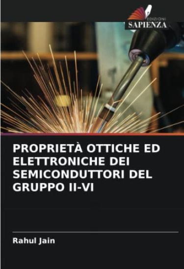 PROPRIETÀ OTTICHE ED ELETTRONICHE DEI SEMICONDUTTORI DEL GRUPPO II-VI