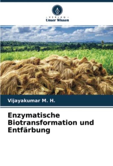 Enzymatische Biotransformation und Entfärbung