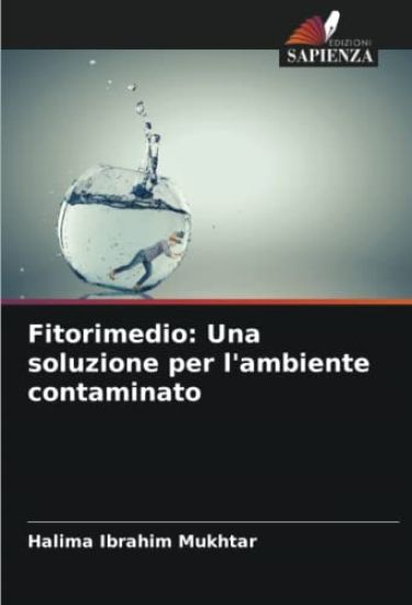 Fitorimedio: Una soluzione per l'ambiente contaminato