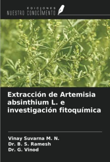 Extracción de Artemisia absinthium L. e investigación fitoquímica