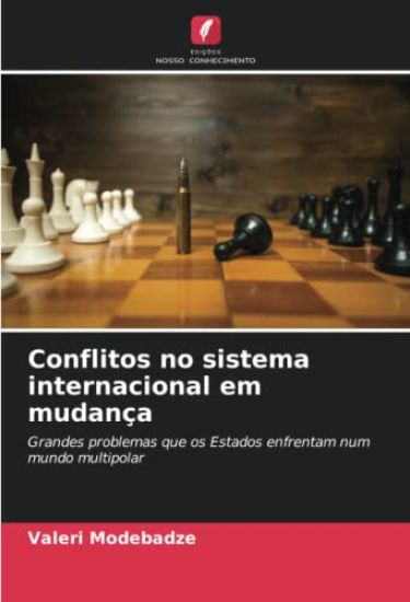Conflitos no sistema internacional em mudança