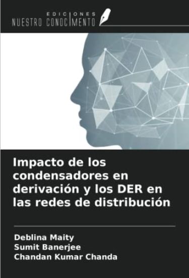Impacto de los condensadores en derivación y los DER en las redes de distribución