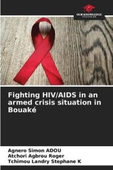 Fighting HIV/AIDS in an armed crisis situation in Bouaké