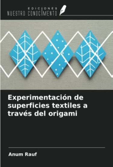 Experimentación de superficies textiles a través del origami