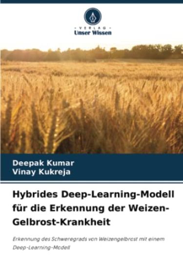 Hybrides Deep-Learning-Modell für die Erkennung der Weizen-Gelbrost-Krankheit