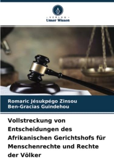 Vollstreckung von Entscheidungen des Afrikanischen Gerichtshofs für Menschenrechte und Rechte der Völker
