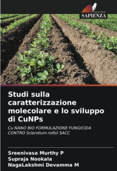Studi sulla caratterizzazione molecolare e lo sviluppo di CuNPs
