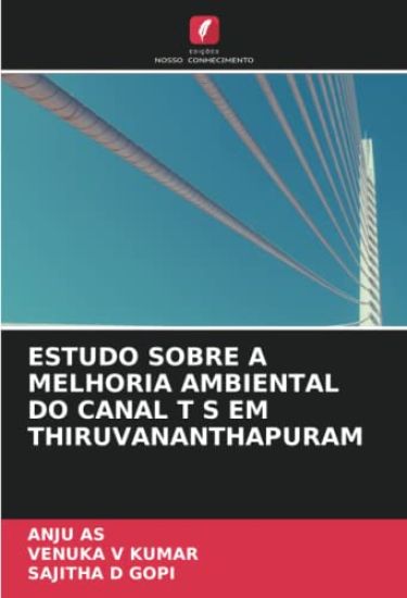 ESTUDO SOBRE A MELHORIA AMBIENTAL DO CANAL T S EM THIRUVANANTHAPURAM