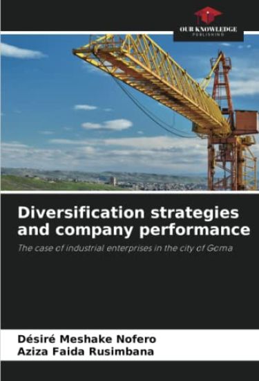 Diversification strategies and company performance