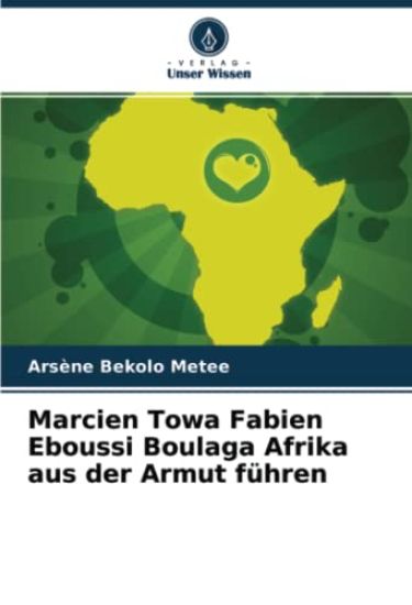 Marcien Towa Fabien Eboussi Boulaga Afrika aus der Armut führen
