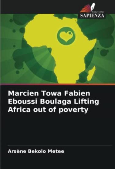 Marcien Towa Fabien Eboussi Boulaga Lifting Africa out of poverty