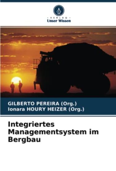 Integriertes Managementsystem im Bergbau