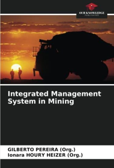 Integrated Management System in Mining