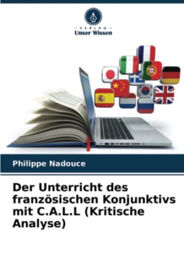 Der Unterricht des französischen Konjunktivs mit C.A.L.L (Kritische Analyse)