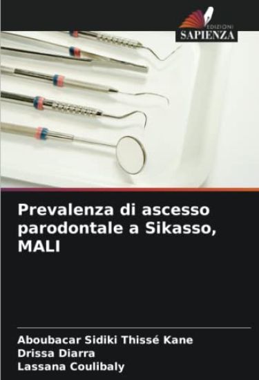 Prevalenza di ascesso parodontale a Sikasso, MALI